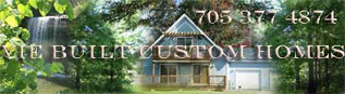 Vie Built Custom Homes - Manitoulin Island